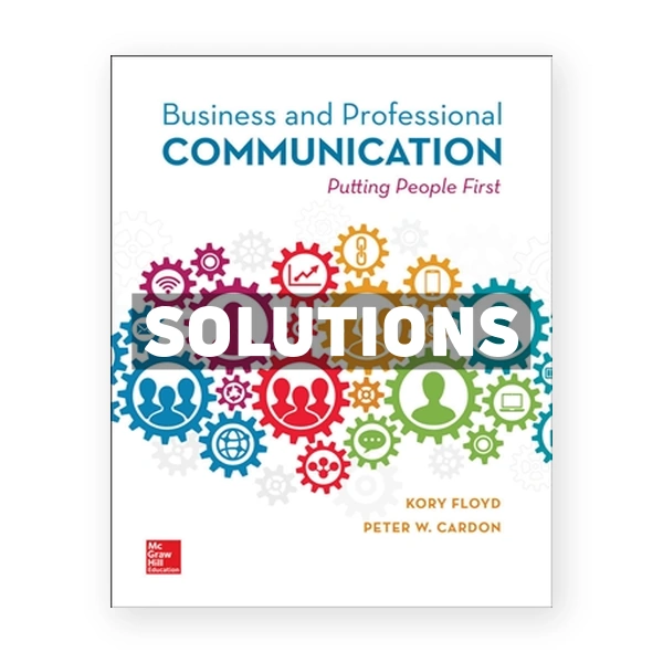 Business and Professional Communication 1st edition Floyd Solutions Manual