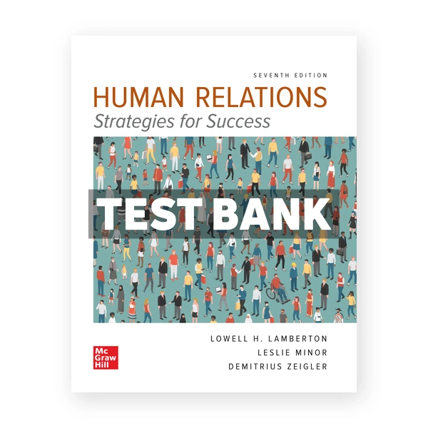 Human Relations 7th edition Lamberton Test Bank