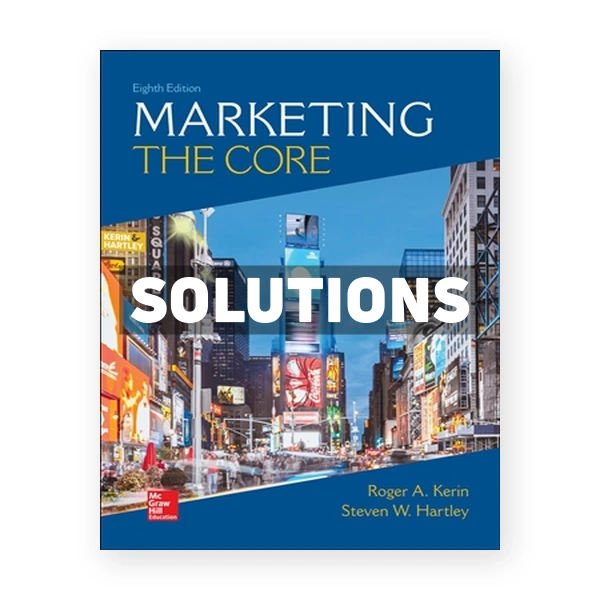 Marketing - The Core 8th edition Kerin Solutions Manual