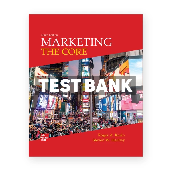 Marketing The Core 9th edition Kerin Test Bank