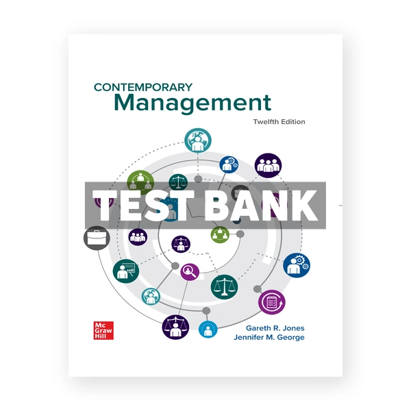 Contemporary Management 12th edition Jones Test Bank