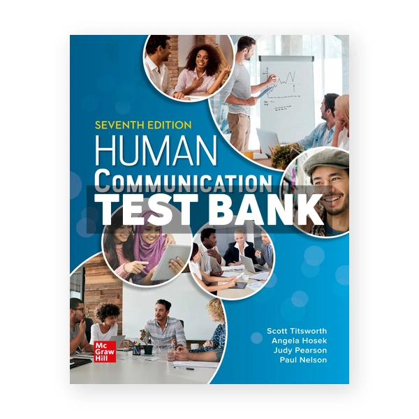 Human Communication 7th edition Pearson Test Bank