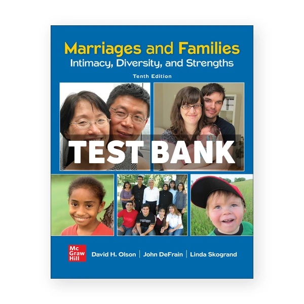 Marriages and Families 10th edition Olson Test Bank