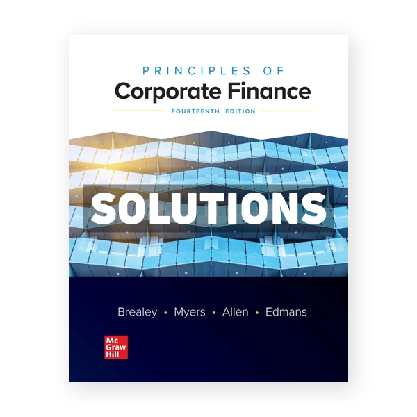 Principles of Corporate Finance 14th edition Brealey Solutions Manual