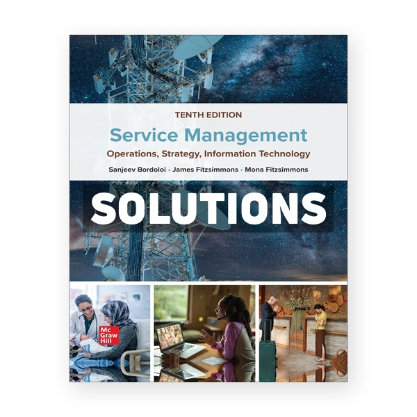 Service Management 10e Bordoloi 10th edition Bordoloi Solutions Manual