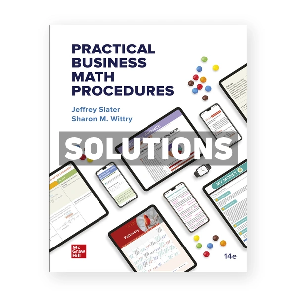 Practical Business Math Procedures 14th edition Slater Solutions Manual