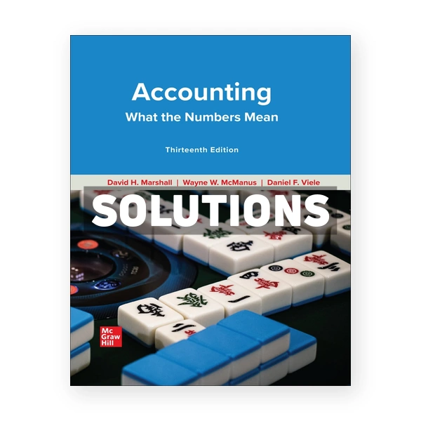 Accounting What the Numbers Mean 13th edition Marshall Solutions Manual