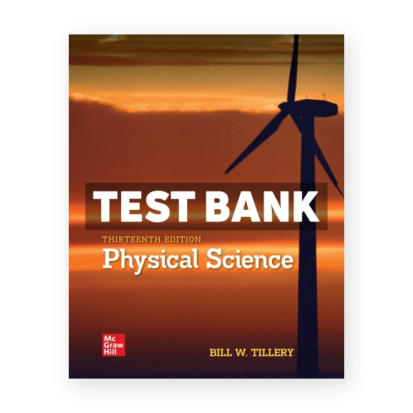 Physical Science 13th edition Tillery Test Bank