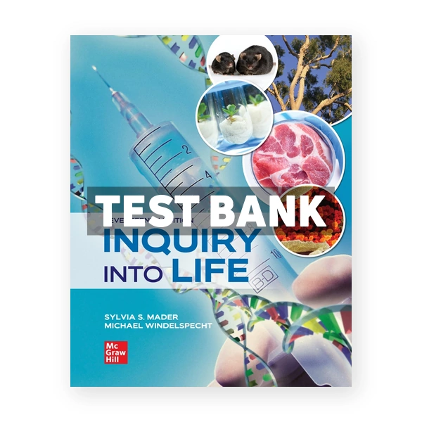 Inquiry into Life 17th edition Mader Test Bank