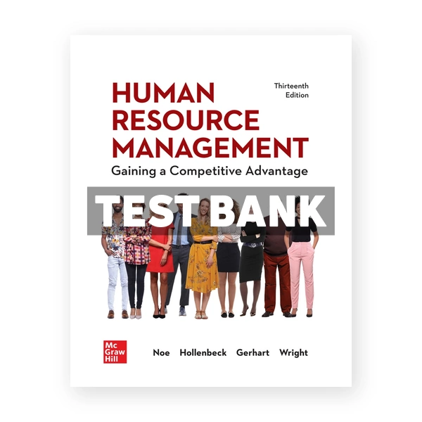 Human Resource Management 13th edition Noe Test Bank