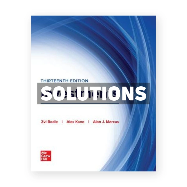 Investments 13th edition Bodie Solutions Manual