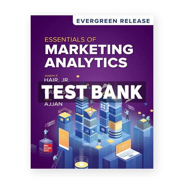 Essentials of Marketing Analytics 2024 Release 1st edition Hair Test Bank