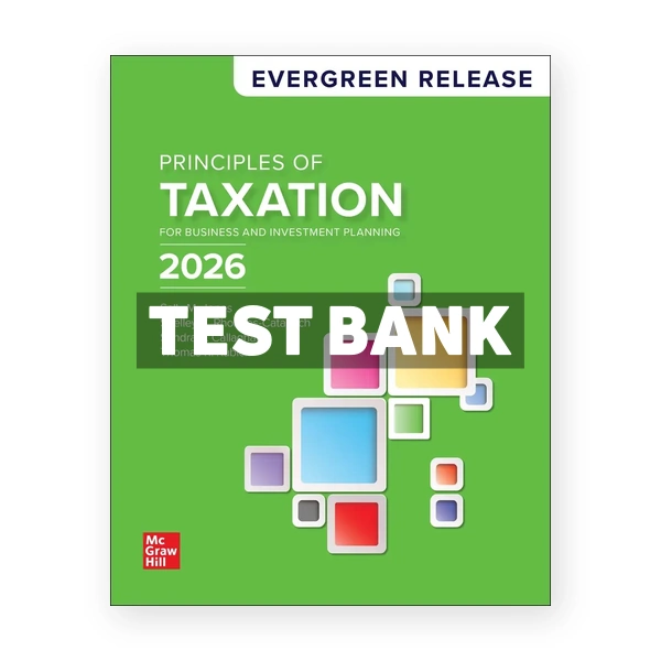 Principles of Taxation for Business and Investment Planning 2026 Release 1st edition Jones Test Bank