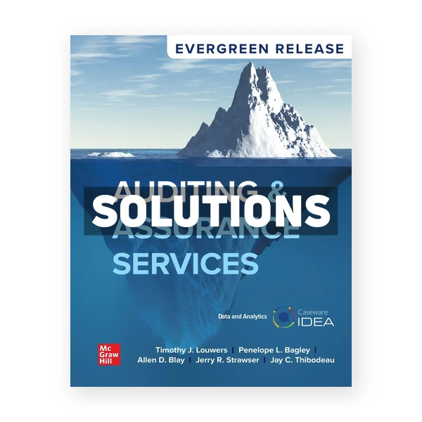 Auditing & Assurance Services 2026 Release 1st edition Louwers Solutions Manual