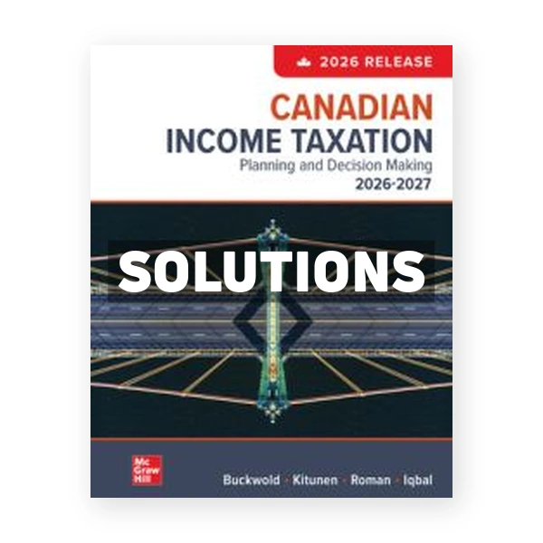 Canadian Income Taxation 2026 2027 2026 (Canadian) 1st edition Buckwold Solutions Manual