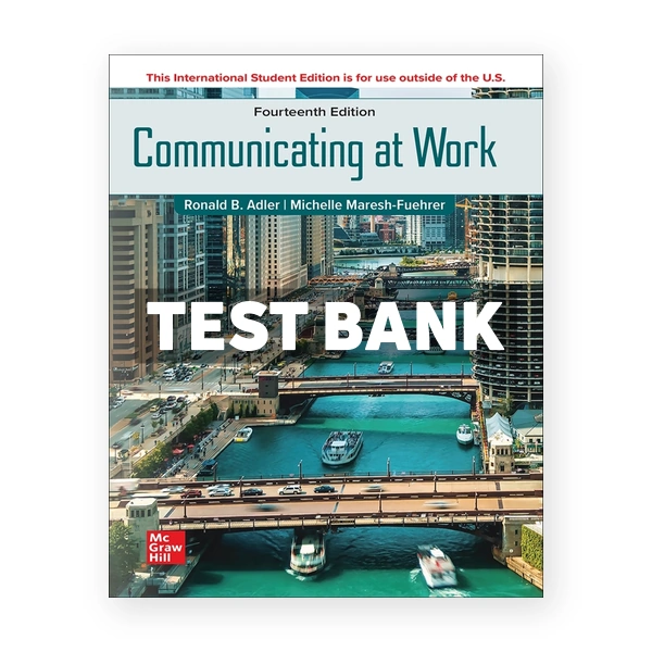 Communicating at Work ISE 14th edition Adler Test Bank