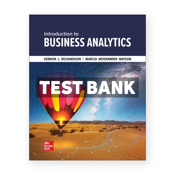 Introduction to Business Analytics 1st edition Richardson Test Bank
