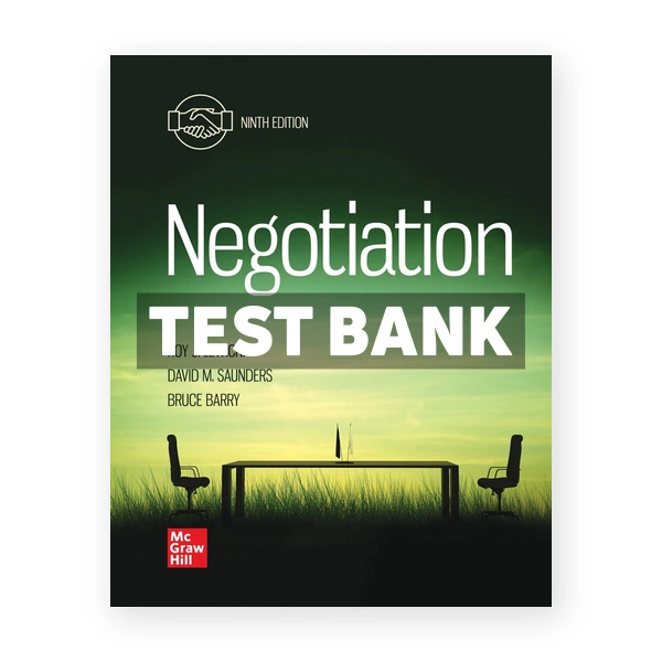 Negotiation 9th edition Lewicki Test Bank