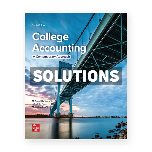 College Accounting 6th edition Haddock Solutions Manual
