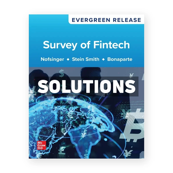 Survey of Fintech 2026 Release 1st edition Nofsinger Solutions Manual