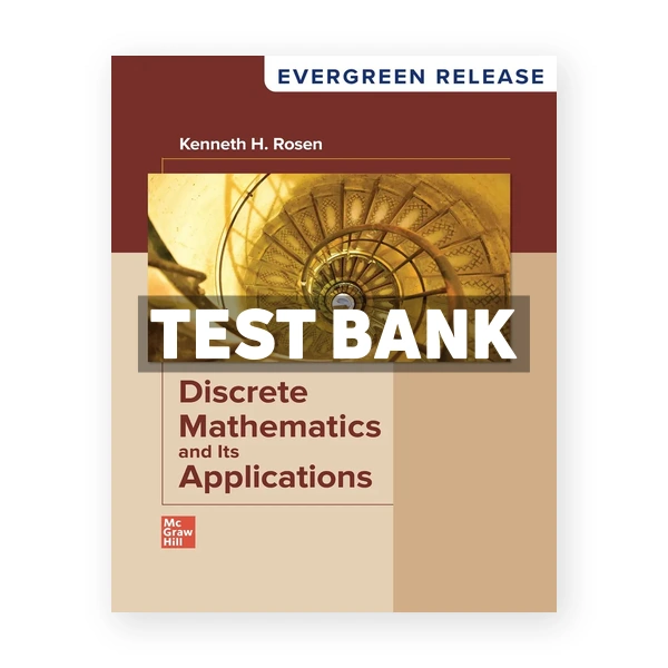 Discrete Mathematics and Its Applications 2025 Release 1st edition Rosen Test Bank