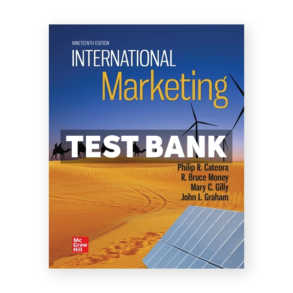 International Marketing 19th edition Cateora Test Bank