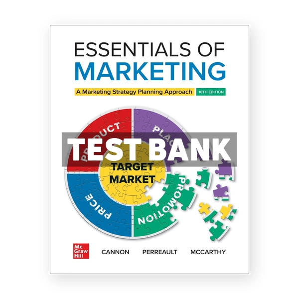 Essentials of Marketing 18th edition Cannon Test Bank