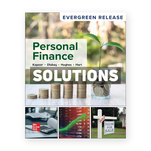 Personal Finance 2025 Release 1st edition Kapoor Solutions Manual