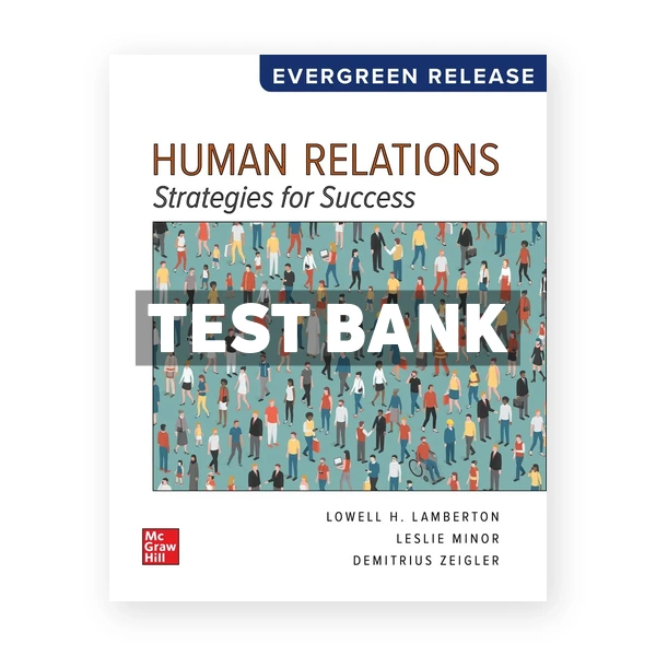 Human Relations 2025 Release 1st edition Lamberton Test Bank