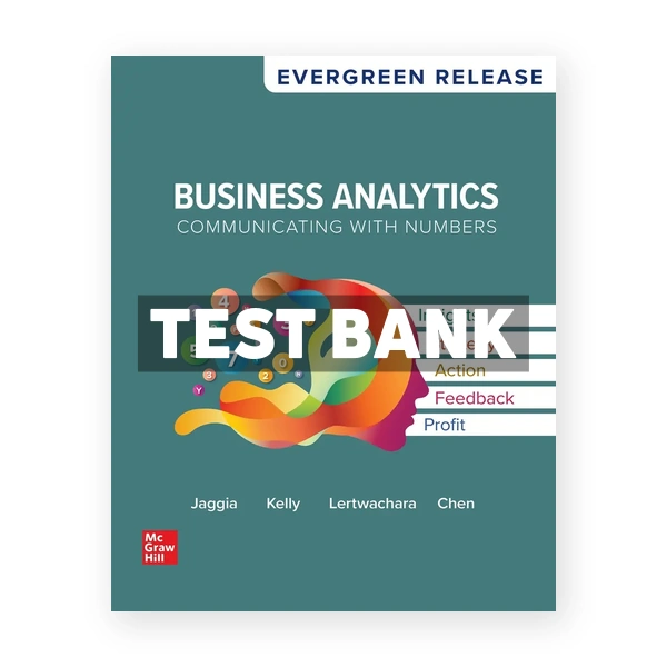 Business Analytics 2025 Release 1st edition Jaggia Test Bank