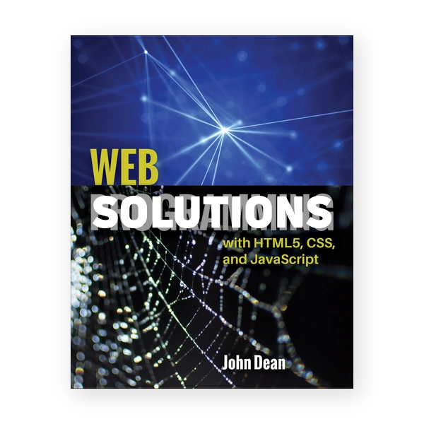 Web Programming with HTML5 CSS and JavaScript 1st edition Dean Solutions Manual