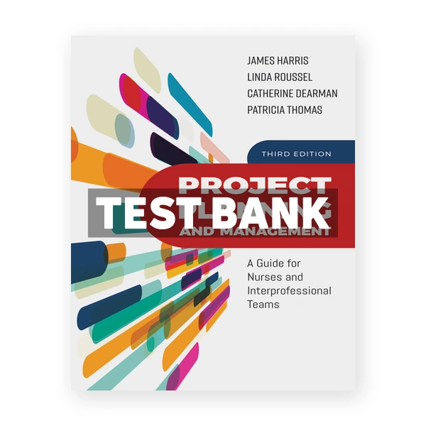 Project Planning and Management 3rd edition Harris Test Bank