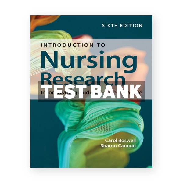 Introduction to Nursing Research 6th edition Boswell Test Bank