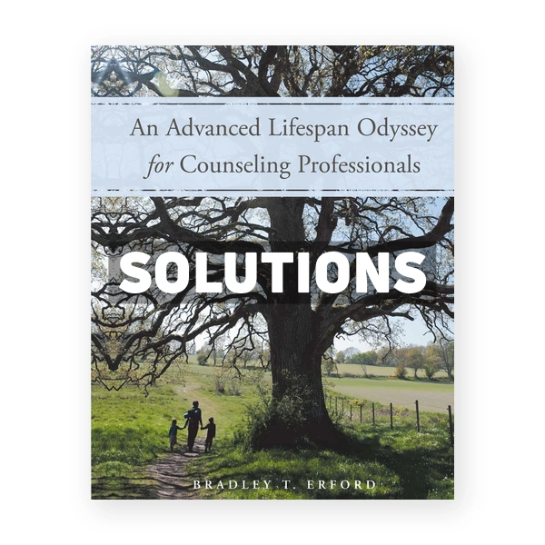Advanced Lifespan Odyssey for Counseling Professionals 1st edition Erford Solutions Manual