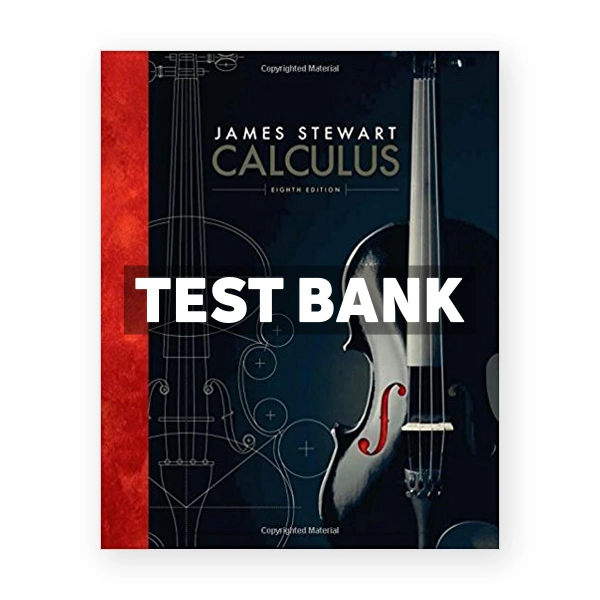 Calculus 8th edition Stewart Test Bank