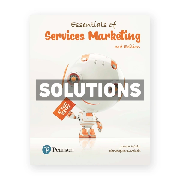 Essentials of Services Marketing 3rd edition Wirtz Solutions Manual