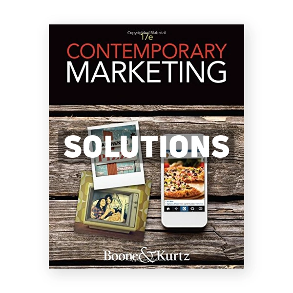 Contemporary Marketing 17th edition Boone Solutions Manual