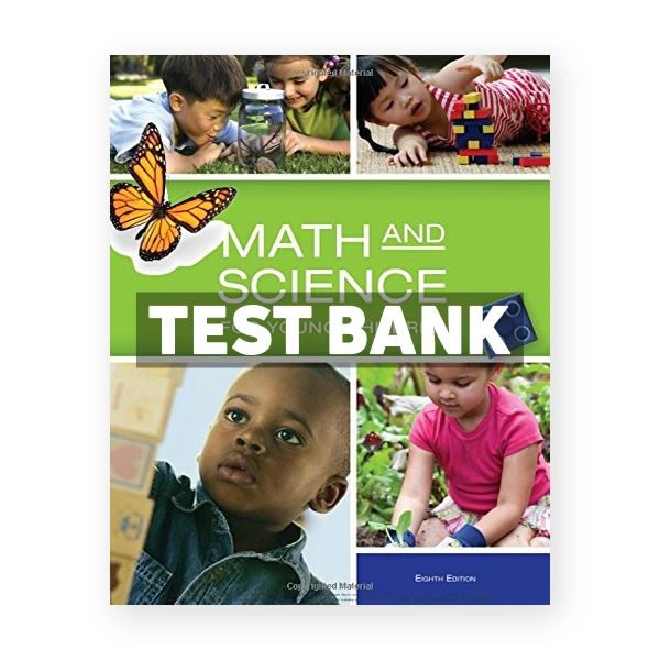 Math and Science for Young Children 8th edition Charlesworth Test Bank