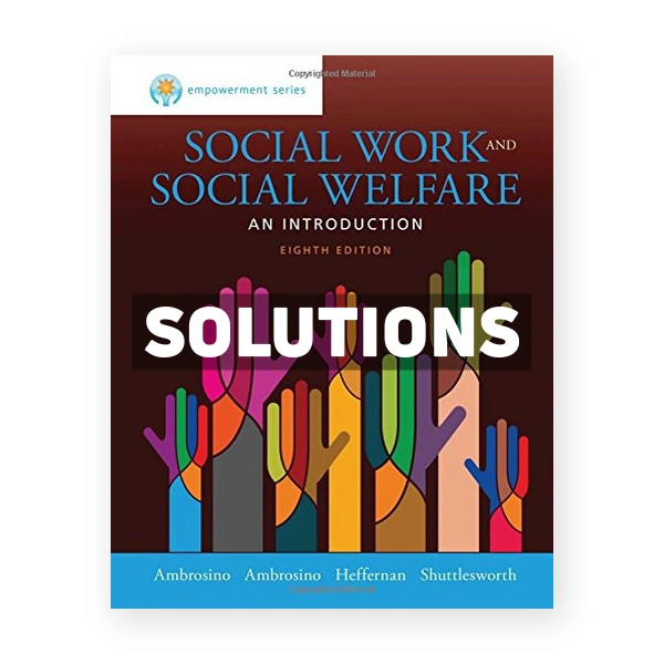 Empowerment Series Social Work and Social Welfare 8th edition Ambrosino Solutions Manual