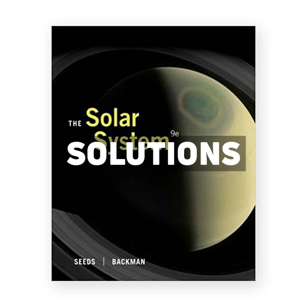 Solar System 9th edition Seeds Solutions Manual
