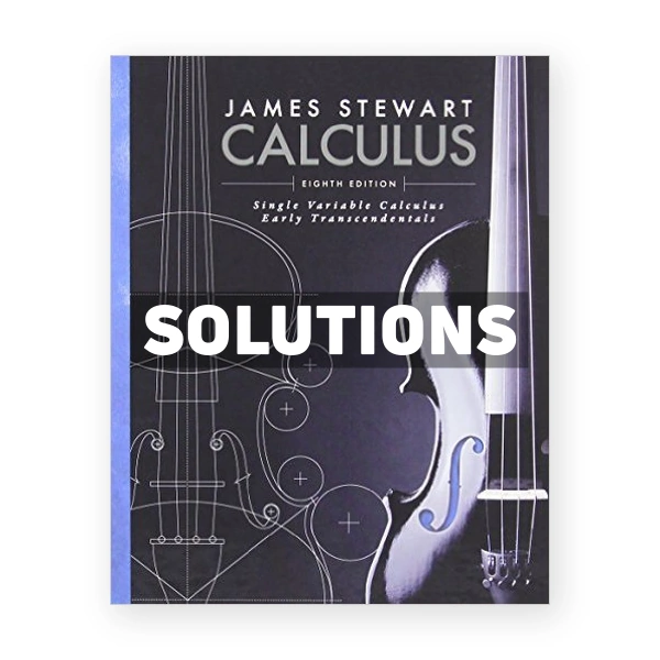 Single Variable Calculus Early Transcendentals 8th edition Stewart Solutions Manual