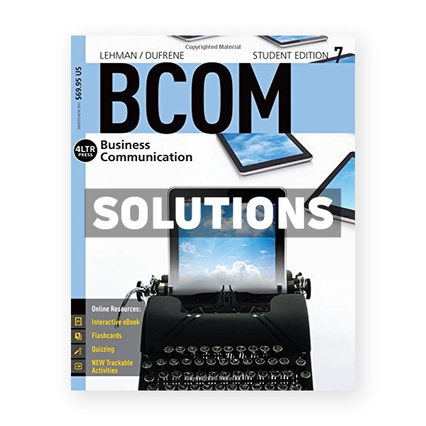 BCOM 7 7th edition Lehman Solutions Manual