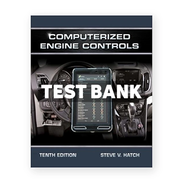 Computerized Engine Controls 10th edition Hatch Test Bank