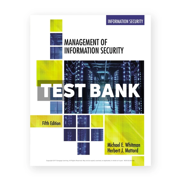 Management of Information Security 5th edition Whitman Test Bank