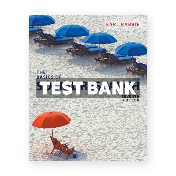 Basics of Social Research 7th edition Babbie Test Bank
