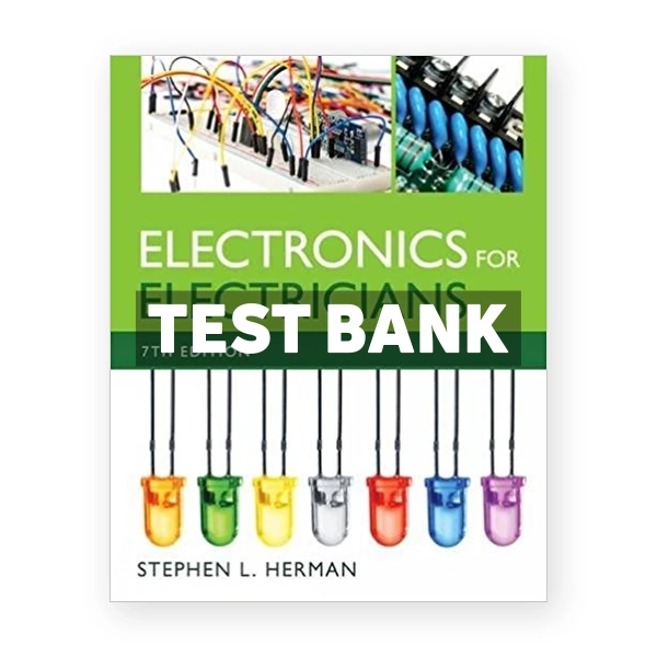 Electronics for Electricians 7th edition Herman Test Bank