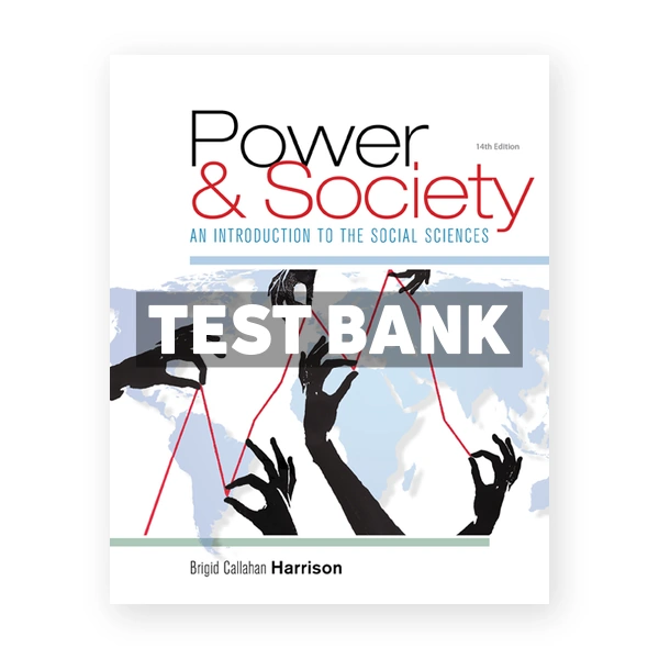 Power and Society 14th edition Harrison Test Bank