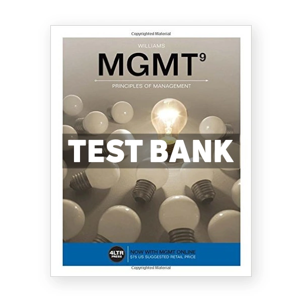 MGMT 9th edition Williams Test Bank