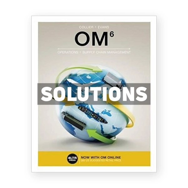 OM 6th edition Collier Solutions Manual