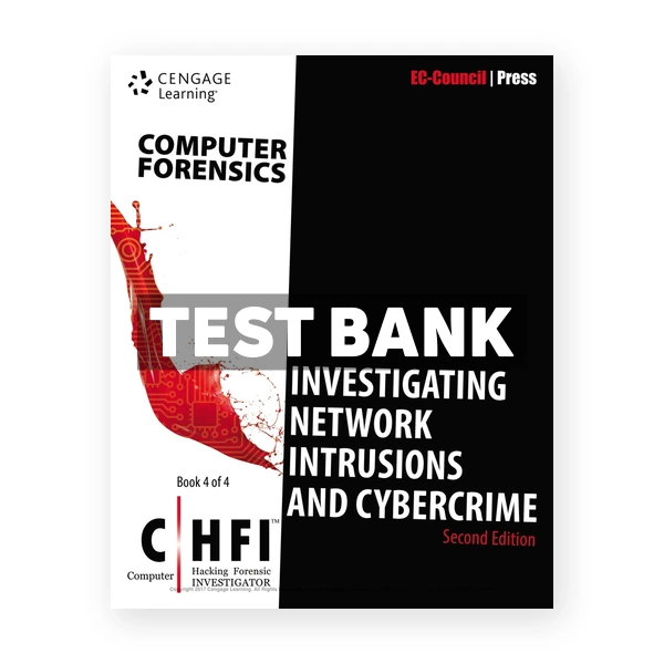 Computer Forensics Investigating Network Intrusions and Cybercrime CHFI 2nd edition EC-Council Test Bank